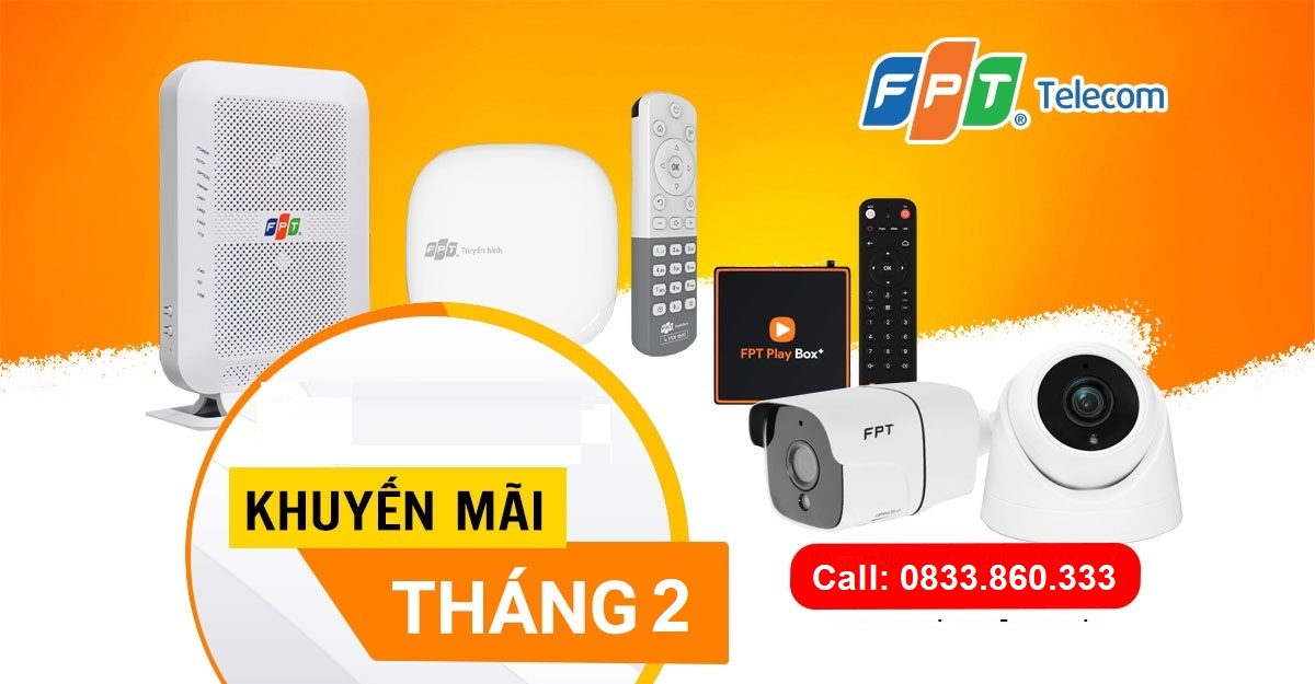 Khuyến mại lắp mạng FPT tháng 2 – Siêu khuyến mãi chào xuân