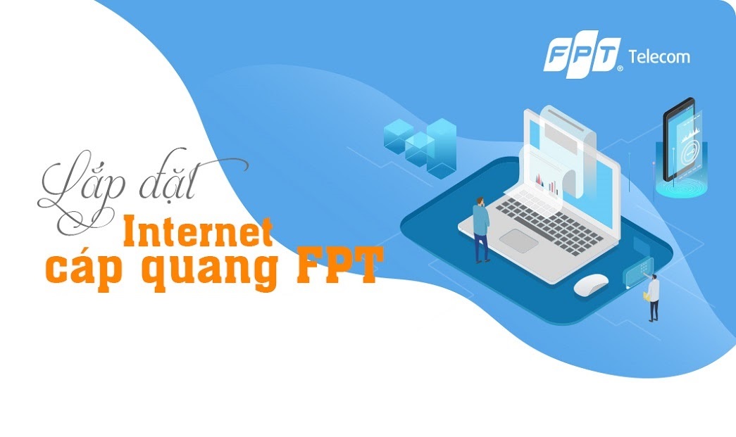 LẮP MẠNG FPT QUẬN HOÀN KIẾM – HÀ NỘI